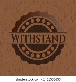 Withstand retro wood emblem. Vector Illustration.