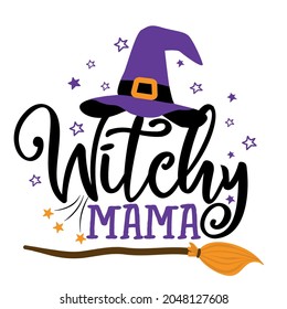 Withy Mama, Witch Mom - Halloween quote on white background with broomstick and witch hat. Good for t-shirt, mug, scrap booking, gift, printing press. Holiday quotes. Witch's hat, broom.