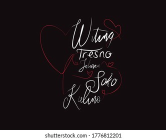 Witing tresno jalaran soko kulino (Love comes because it's used to it) lettering text on Black background in vector illustration