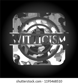 Witticism on grey camouflaged texture