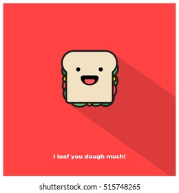 Witty "I Love You Dough Much" Pun Greeting Card (Bread Sandwich Vector Illustration in Flat Style Design)