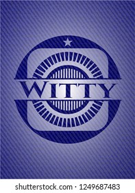 Witty with jean texture