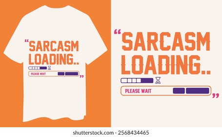 Witty Sarcasm Loading Please Wait T Shirt Design with Minimalist Icons