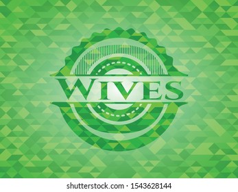 Wives green emblem. Mosaic background. Vector Illustration. Detailed.