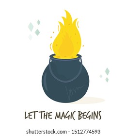 Wizard cauldron with magic potion and text Let the magic begins