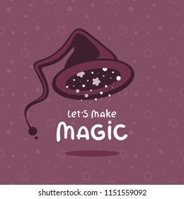 Wizard hat with "Let's make magic" lettering vector illustration. Template for invitation and postcard. Magic violet cap on stars background. Image for halloween and holiday costume party.