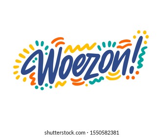 Woezon hand drawn vector lettering. Inspirational handwritten phrase in Ewe - welcome. Hello quote sketch typography. Inscription for t shirts, posters, cards, label.