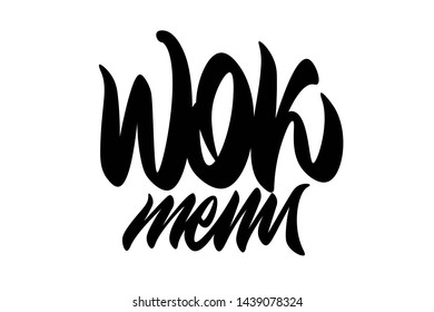 Wok menu. Handwritten vector lettering design. Vector calligraphy illustration isolated. Typography for banners, badges, postcard, t-shirt, prints, posters.