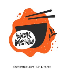 Wok menu. Traditional chinese and thai cuisine. Hand drawn vector illustration for menu, cafe, restaurant, bar, poster, banner, emblem, sticker, logo, label, asian festival, 