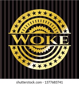 Woke golden badge