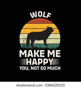 

Wolf Make Me happy You Not So Vector ilustrations for Graphic Design, camisetas impresas, carteles y tazas.