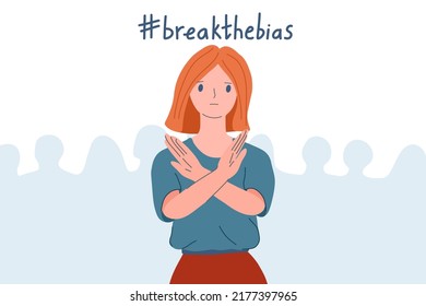Woman with arms crossed. Break the bias. Women's international day. March 8th. Person cross arms in protest. Women's Movement against discrimination, inequality, stereotypes.