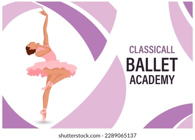 Woman ballerina on abstract background with text. Classical ballet academy poster. Illustration, web banner, vector	
