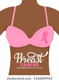 Woman in bra with pink ribbon. National Breast Cancer Awareness Month hand drawn lettering.