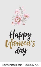 Woman card with rose branch and quote: happy women's day. Hand drawn illustrated greeting card for girls. Lovely design with tender illustration and motivational text.