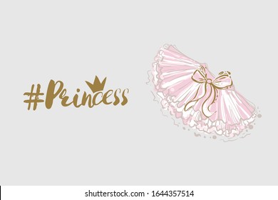 Woman card with tutu skirt and quote: princess hashtag. Hand drawn illustrated greeting card for girls. Lovely design with tender illustration and motivational text.