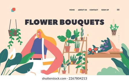 Woman Choose Bouquet in Flower Store Landing Page Template. Young Female Character Standing in Floristic Shop Interior with Fresh Blossoms and Houseplants on Shelves Cartoon People Vector Illustration