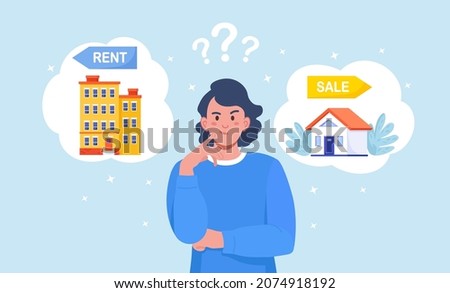 Woman choosing between rent and sell property. Rent apartment, buying house. Mortgage loan, real estate investment. Choice between selling and tenancy home. Home purchase dealing. Vector illustration