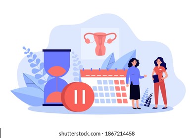 Woman consulting female doctor about menopause and estrogen level. Tiny characters with calendar, hourglass and pause sign. Vector illustration for gynecology, reproductive health problems concept