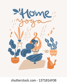 Woman do yoga by self at home.Cat and home plants around. Vector flat illustration. Home yoga, lettering