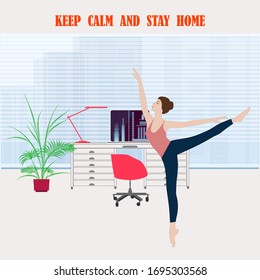 Woman doing exercises. Home workplace - desk, computer, view from the window -vector. Keep calm and stay home. Quarantine. Self-isolation. Mental health.