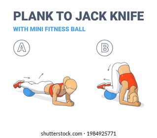 Woman Doing Plank to Twist Jack Knife with Bare Ball Home Workout Exercise Guidance Illustration. Concept of Girl Working at Home on Her Abs a Young Woman with Mini Fit Doing Plank to Pike.