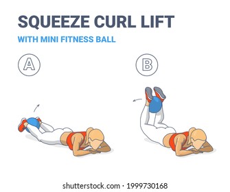 Woman Doing Squeeze Curl and Lifts with Medicine Ball Home Workout Exercise Guidance Illustration. Concept of Girl Working at Home, a Woman in Sportswear Doing Legs Exercise Using Fit Ball.