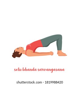 Woman doing Yoga Setu Bandha Sarvangasana Chakrasana. Yoga pose of bridge. Physical health. Flat vector illustration isolated on white background