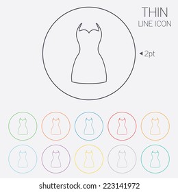 Woman dress sign icon. Elegant clothes symbol. Thin line circle web icons with outline. Vector