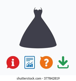 Woman dress sign icon. Elegant bride symbol. Information think bubble, question mark, download and report.