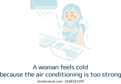 A woman feels cold because the air conditioner temperature is set too low (no main line)