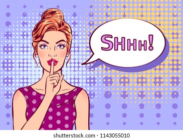 Woman With A Finger On Her Lips And Shhh Speech Bubble. Silence Gesture. Pop Art Vector Retro Illustration.