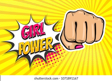 Woman fist - Girl power strong vector illustration. Cartoon pop art style halftone background. Female rights industry. Feminism symbol design. Fight poster protest. Comic book text speech bubble.