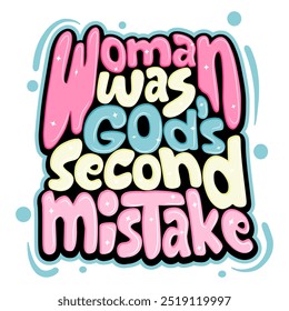 woman was god's second mistake typography