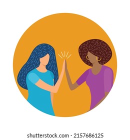 Woman greet each other with high five. Young women of different nationalities and cultures. Flat vector illustration.