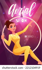 Woman gymnast in the aerial hoop. Aerialist dancer in circus. Invitation template to show or performance. Cartoon vector illustration. 