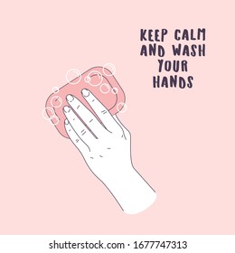 Woman hand holding a soap bar. Keep calm and wash your hands quote. Hygiene poster. Vector illustration