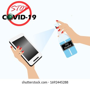 Woman hands apply 75% Alcohol spray on smart phone to protect from COVID-19 corona virus spreading. Idea for hygiene cleaning COVID-19 corona virus outbreak, awareness and prevention. 