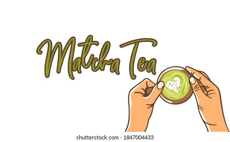 Woman hands holding cup matcha green tea latte with hand drawn text on white background. Top view, flat lay, vector flat illustration.