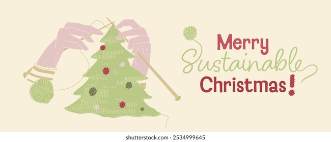 Woman hands knitting new year tree. Sustainable christmas concept. Eco-friendly decoration. Alternative eco xmas. Handmade gifts and decor. Plastic free winter holidays. Editable vector illustration