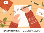 Woman hands with pen writing letter to Santa. Top view. Cozy Christmas illustration. Flat vector design.
