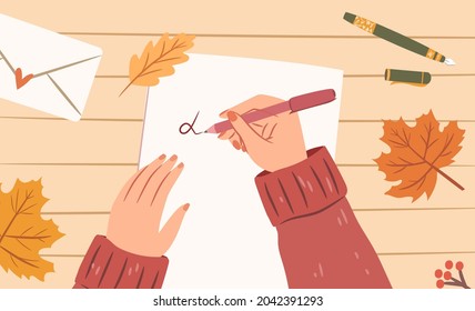 Woman hands with pen writing letter on a paper sheet. Top view. Autumn maple leaves on desk, letter envelope, pens. Cozy autumn illustration. Flat vector design.
