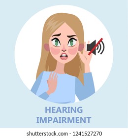 Woman with hear impairment as a symptom of disease. Deaf girl. Hear no sound. Isolated flat vector illustration