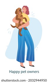 Woman with her favorite pet. Female character holds cute dog in her hands. Taking care of animals. Happy puppy friends with person. Cartoon flat vector illustration isolated on white background