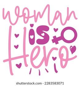 Woman Is Hero - Boho Retro Style Happy Women's Day T-shirt And SVG Design. Mom Mother SVG Quotes T-shirt And SVG Design, Vector EPS Editable File, Can You Download This File.