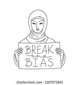 Woman in hijab holding a poster Break the bias. The Muslim girl stands for equality and justice. Vector illustration of woman against discrimination and prejudice isolated on white background.