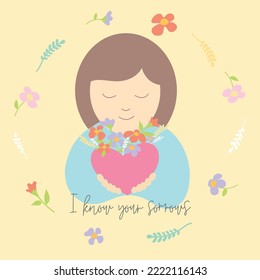 Woman holding a heart with growing plants on it. Growth mindset, mindfulness and self love illustration. Text: I know your sorrows 