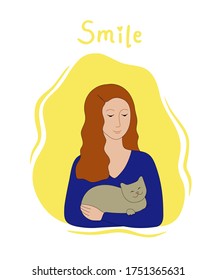 A woman holds a cat in her arms. Inscription "smile". Portrait of the smiling girl, like the Mona Lisa. Colored decorative card, poster. Cartoon style. A contemporary vector flat illustration. 