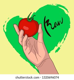 A woman holds a tomato in her hand on the background of a green heart. The word "raw".