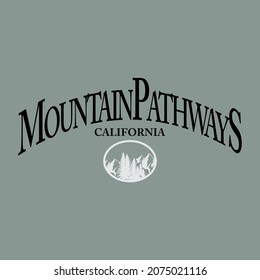 Woman inspirational Mountain pathways, Slogan typography print - Motivational positive message graphic text